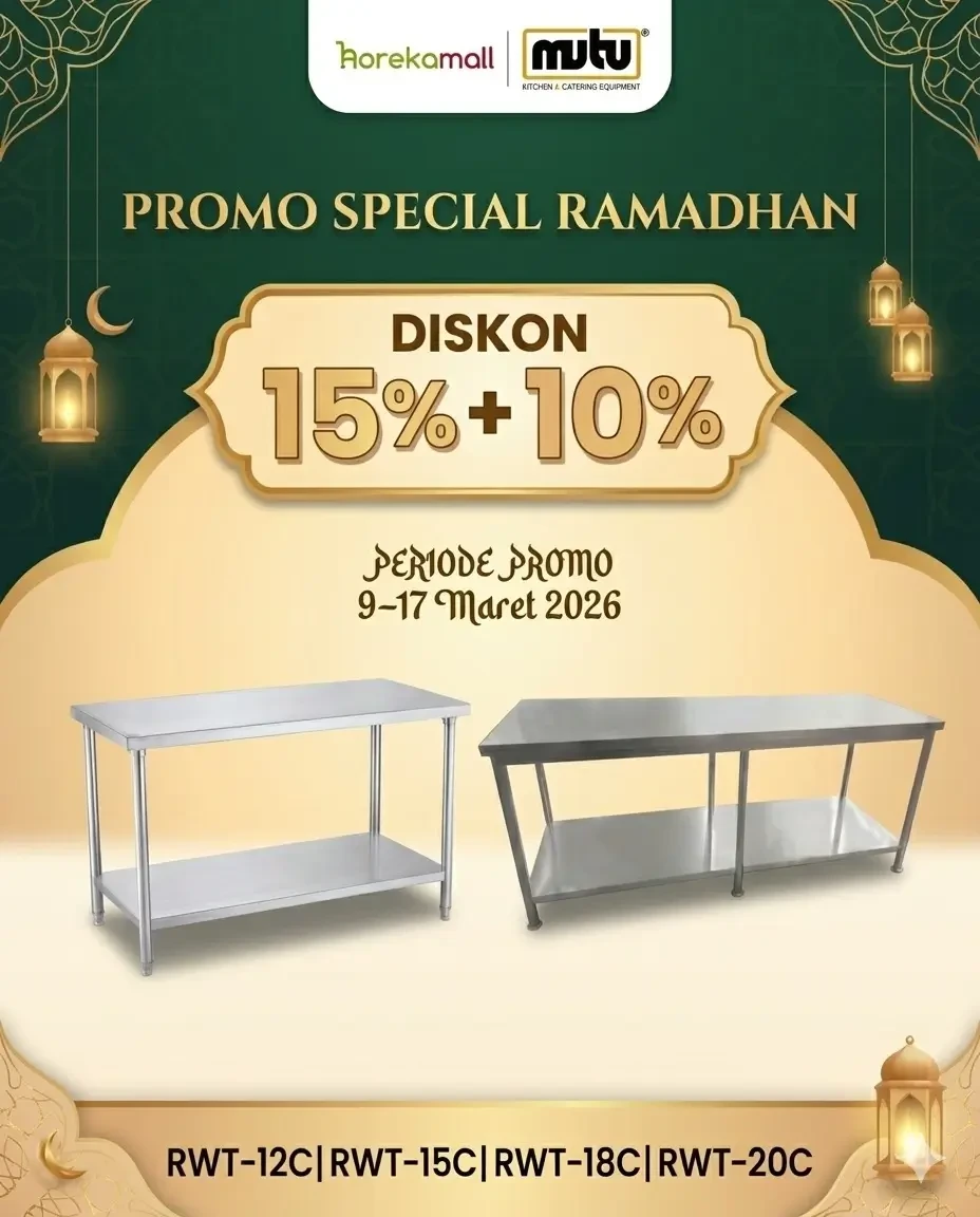 Promo Spesial Ramadhan: Saat Tepat Upgrade Meja Dapur dengan Diskon 15% + 10%  Periode Promo: 9 – 17 Maret 2026